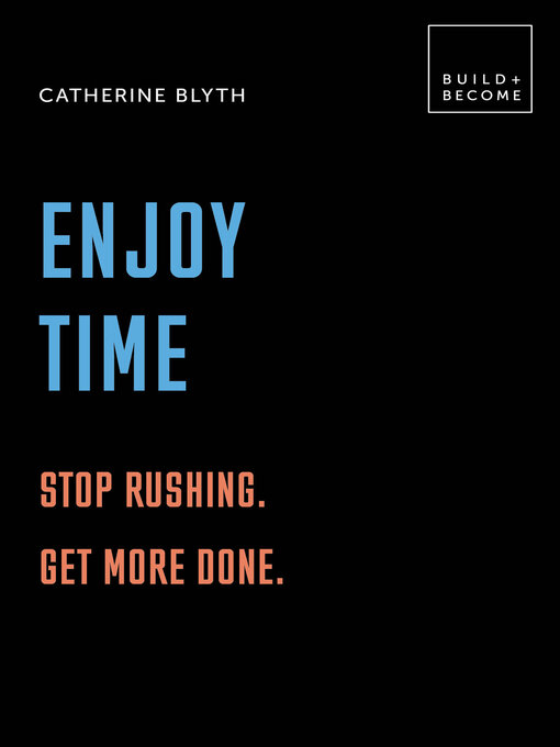 Title details for Enjoy Time by Catherine Blyth - Available